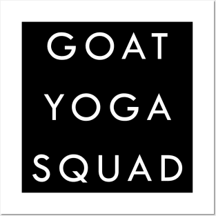 Goat Yoga Squad Posters and Art